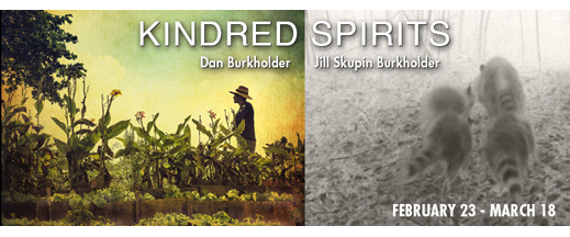 KINDRED SPIRITS, the Photography of Dan Burkholder and Jill Skupin Burkholder, at Sun to Moon Gallery, Dallas, TX