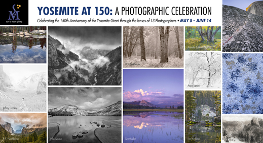 Yosemite at 150: A Photographic Celebration exhibition at Sun to Moon Gallery, May 8 - June 14, 2014